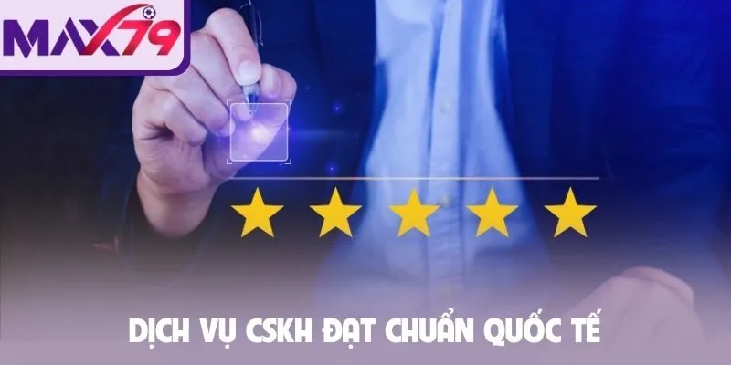 Dịch vụ cskh đạt chuẩn quốc tế